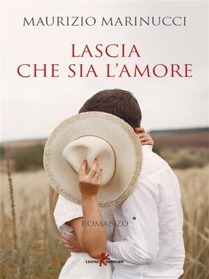 cover image of Lascia che sia l'amore